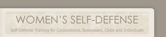 Self-Defense Training for Corporations, Businesses, Clubs and Individuals